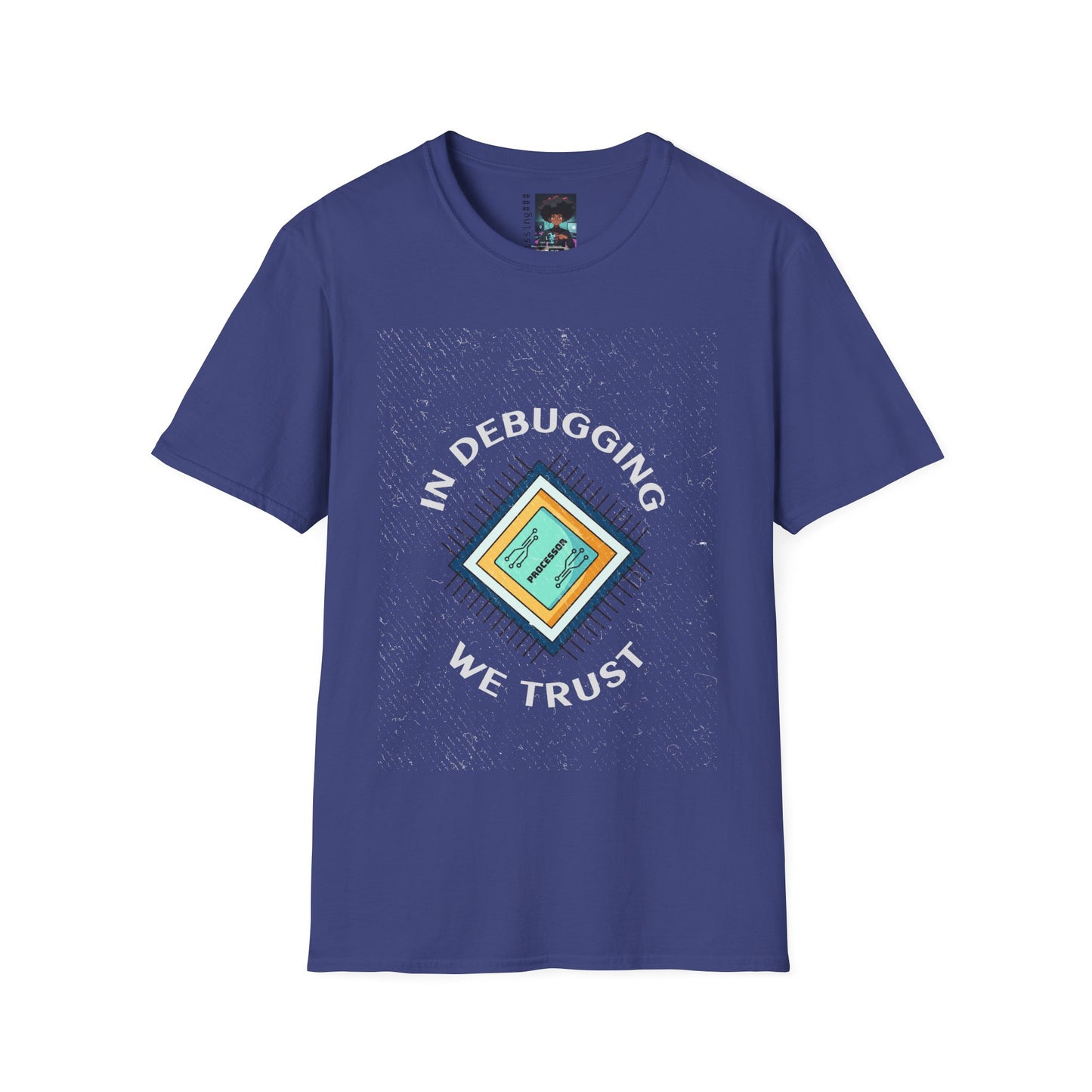 In Debugging We Trust Programmer T-Shirt